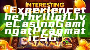 "Experience the Thrill of Live Casino Gaming at Pragmatic SG"